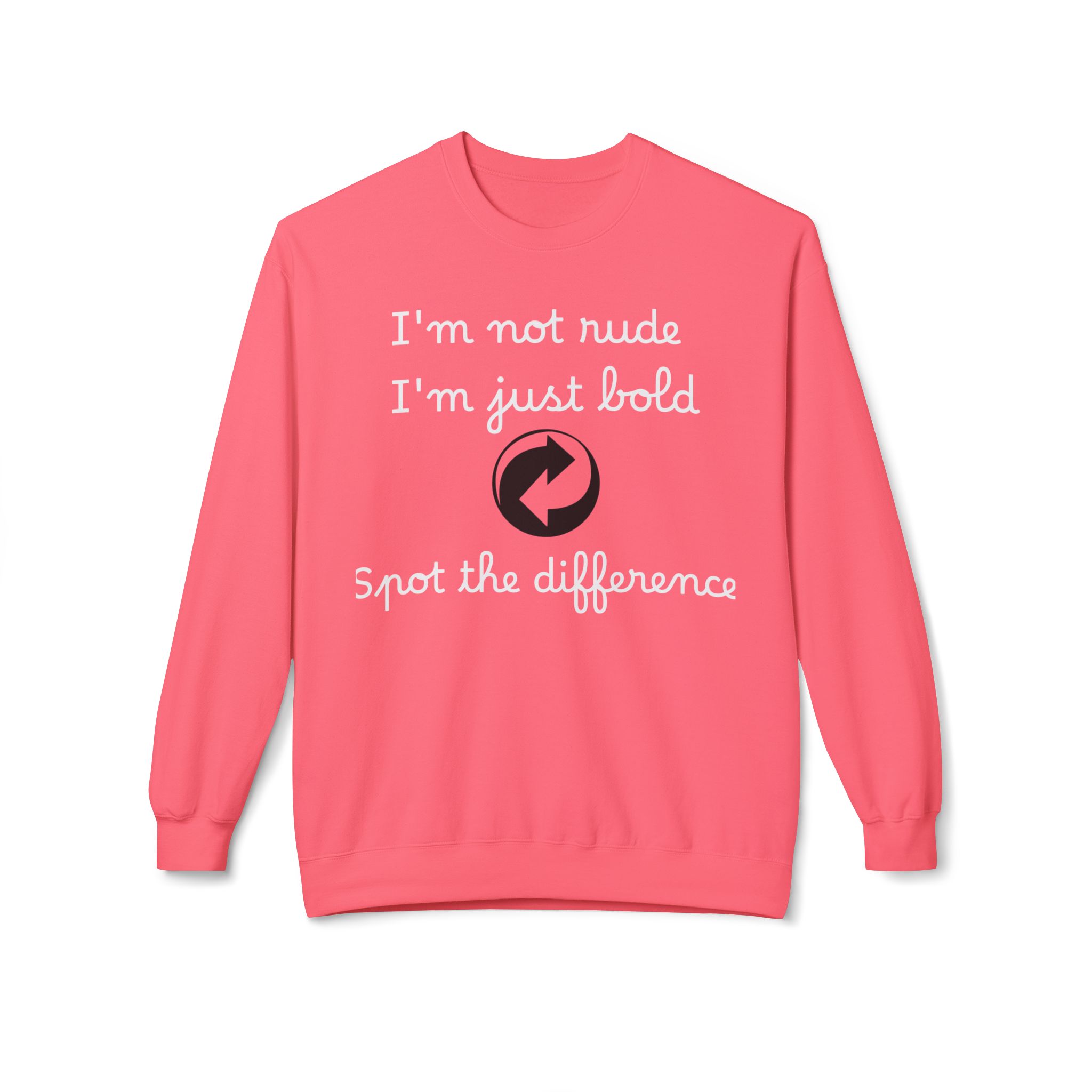 bold statement crewneck sweatshirt funny quote, unisex apparel, gift for friends, casual fashion, positive vibes