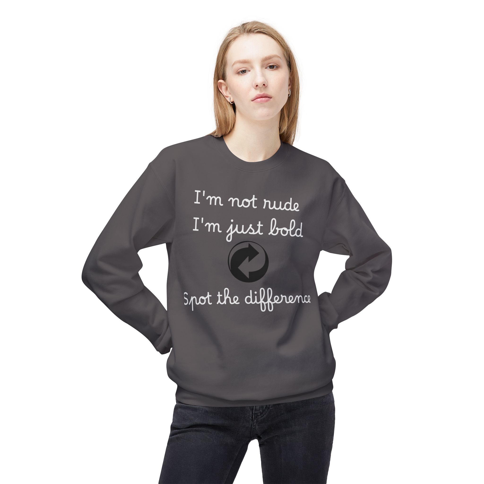 bold statement crewneck sweatshirt funny quote, unisex apparel, gift for friends, casual fashion, positive vibes