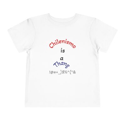 chilenismo toddler tee fun children’s shirt, cute gift for kids, playful outfit for birthdays, everyday wear, unique toddler clothing