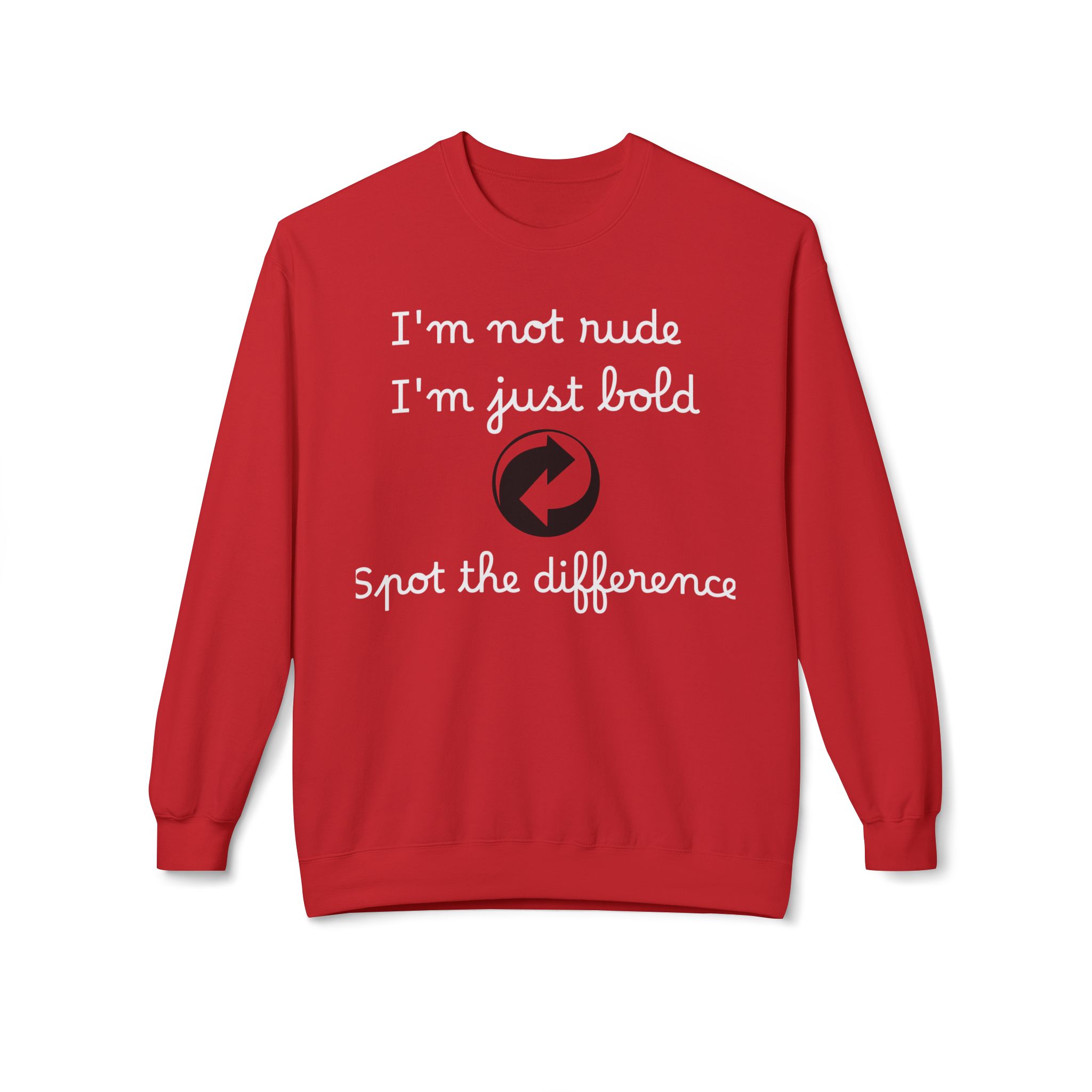 bold statement crewneck sweatshirt funny quote, unisex apparel, gift for friends, casual fashion, positive vibes