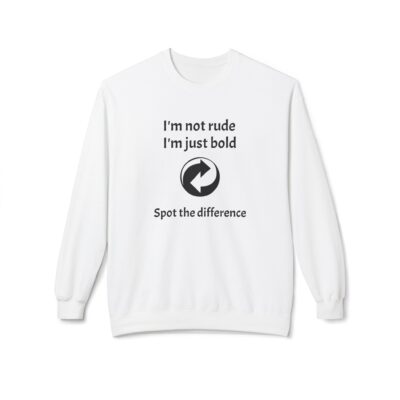 Bold Statement Crewneck Sweatshirt - Unisex Apparel