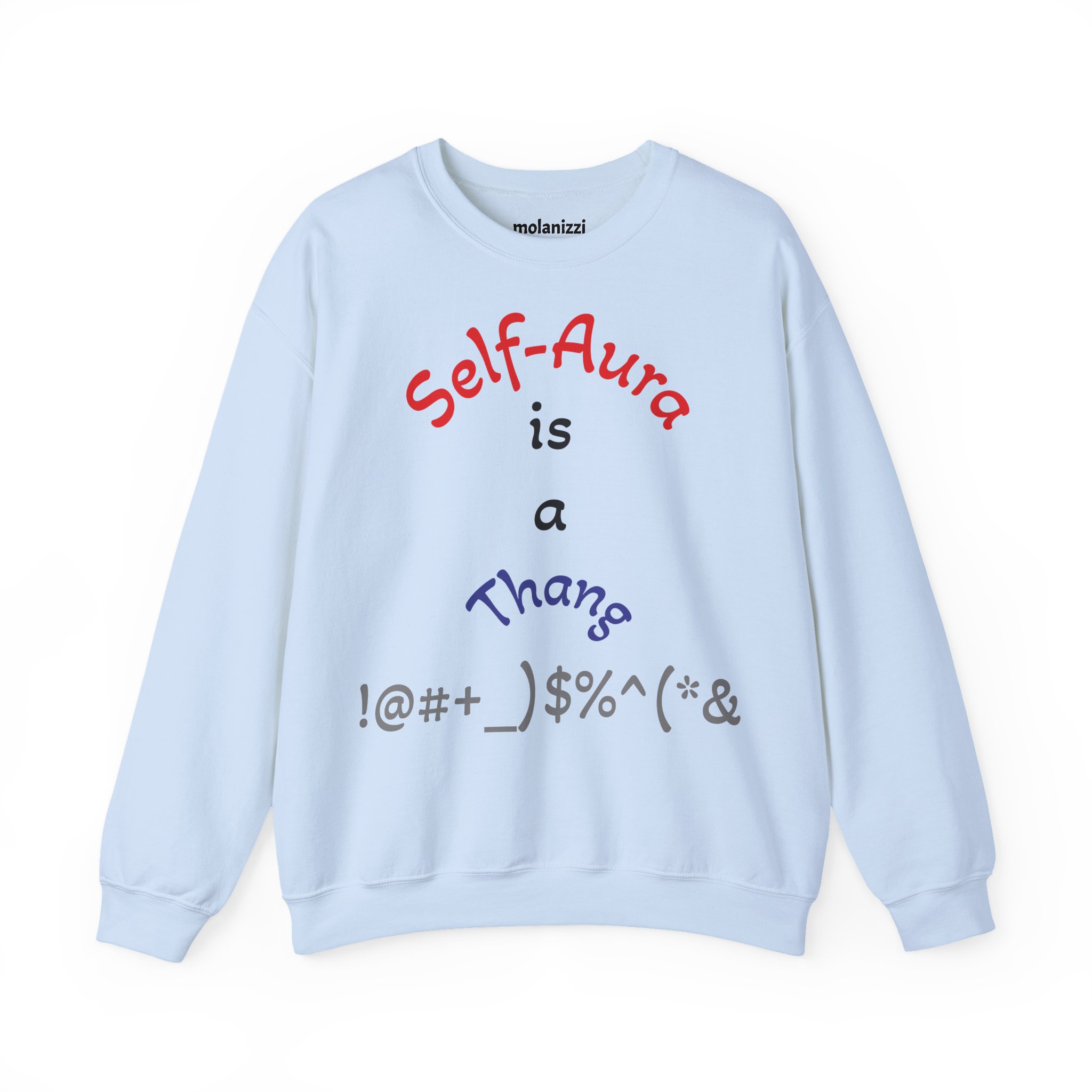 Cozy Crewneck Unisex Sweatshirt with Self Aura letters by Molanizzi